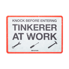 Garage Metal Sign: TINKERER