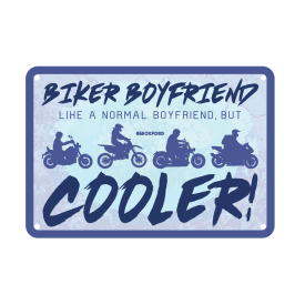 Sign: Biker Boyfriend Cooler